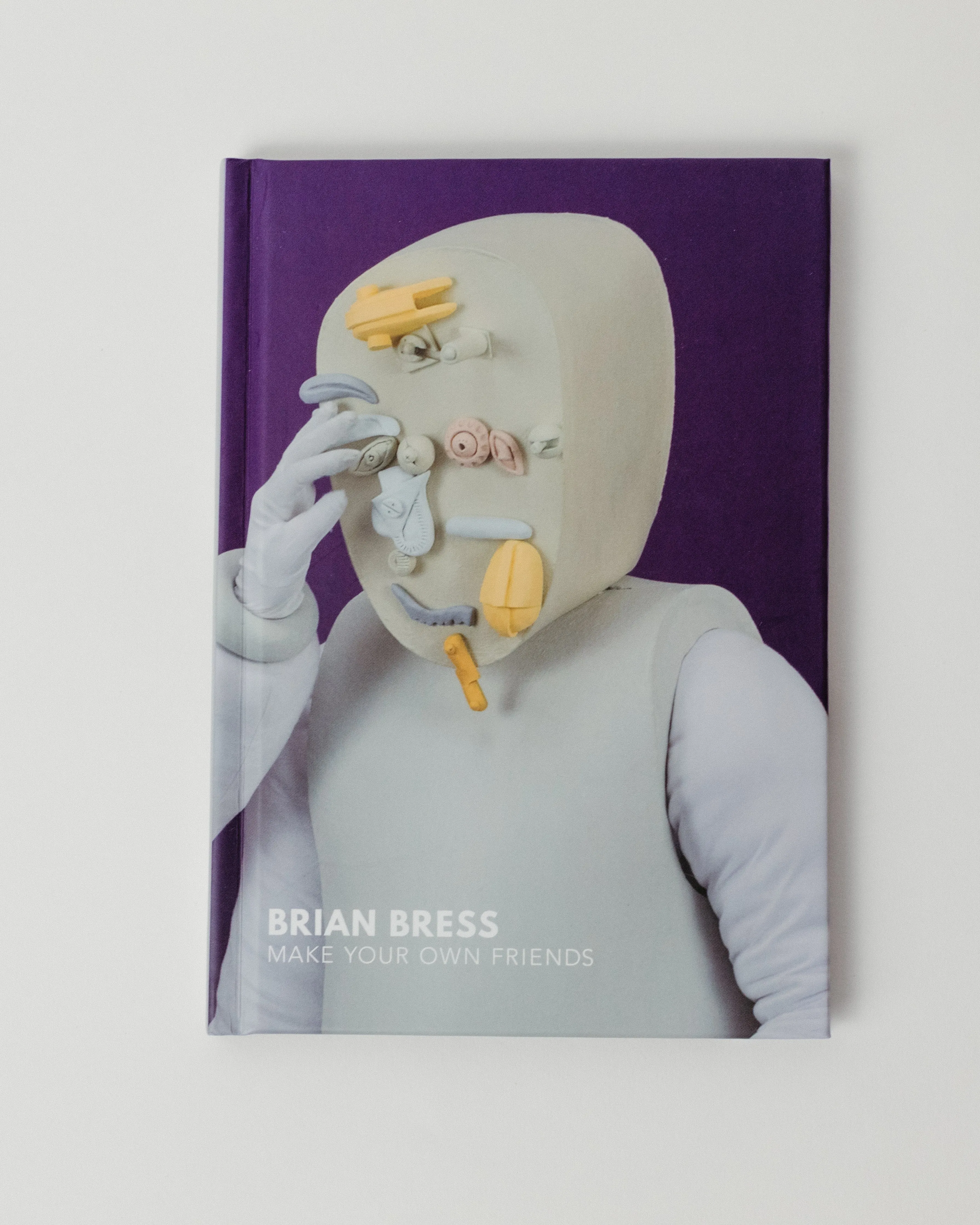 Brian Bress: Make Your Own Friends