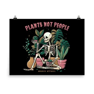Plants Not People Poster