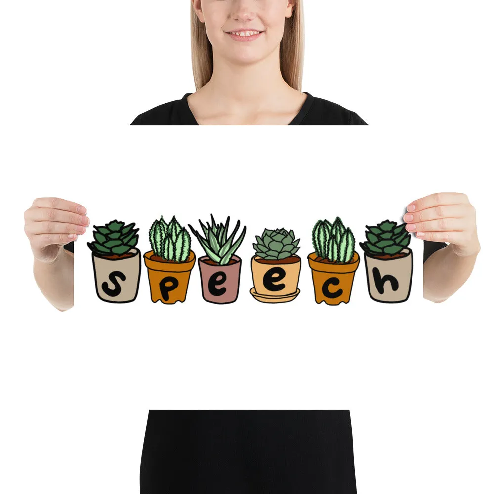 Speech Succulents - Poster Print